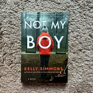 Not My Boy by Kelly Simmons